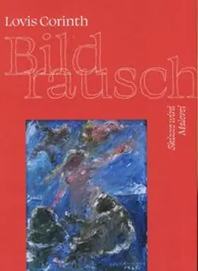 Stocker |  Lovis Corinth - Bildrausch | Buch |  Sack Fachmedien