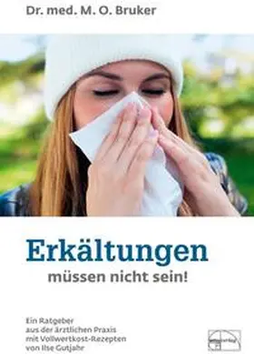 Bruker |  Erkältungen müssen nicht sein | Buch |  Sack Fachmedien