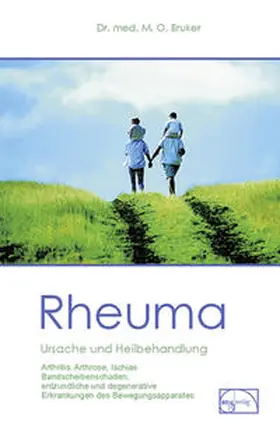 Bruker |  Rheuma. Ursache und Heilbehandlung | Buch |  Sack Fachmedien