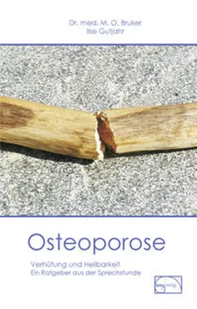 Bruker / Gutjahr |  Osteoporose | Buch |  Sack Fachmedien