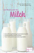 Bruker / Jung |  Der Murks mit der Milch | Buch |  Sack Fachmedien