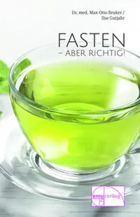 Bruker / Gutjahr |  Fasten - aber richtig | Buch |  Sack Fachmedien