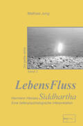 Jung |  LebensFluss - Hermann Hesses Siddhartha | Buch |  Sack Fachmedien