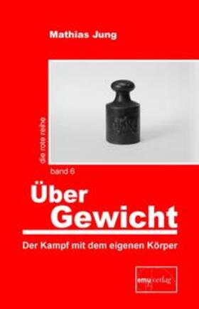 Jung | ÜberGewicht | Buch | 978-3-89189-114-8 | sack.de