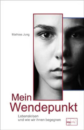 Jung |  Mein Wendepunkt | Buch |  Sack Fachmedien