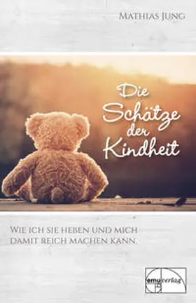 Jung |  Die Schätze der Kindheit | Buch |  Sack Fachmedien