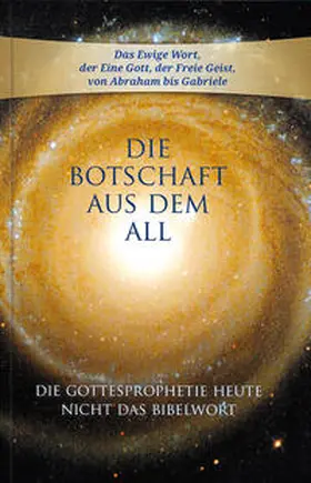 Gabriele |  Die Botschaft aus dem All - Band 1 | Buch |  Sack Fachmedien