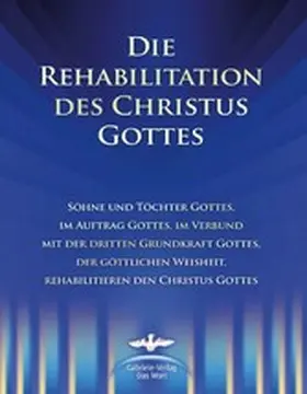 Kübli / Potzel / Seifert |  Die Rehabilitation des Christus Gottes | eBook | Sack Fachmedien