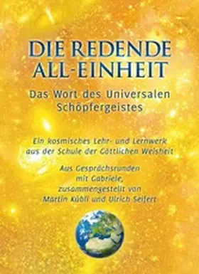 Gabriele / Seifert / Kübli |  Die redende All-Einheit | eBook | Sack Fachmedien