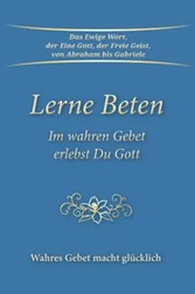Gabriele | Lerne Beten | E-Book | www.sack.de