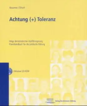 Ulrich / Heckel / Oswald |  Achtung (und) Toleranz. Mit CD-ROM | Loseblattwerk |  Sack Fachmedien
