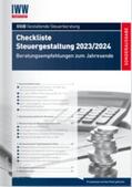 Kreft / Böttcher / IWW Institut für Wissen in der Wirtschaft GmbH |  Checkliste Steuergestaltung 2023/2024 | Buch |  Sack Fachmedien