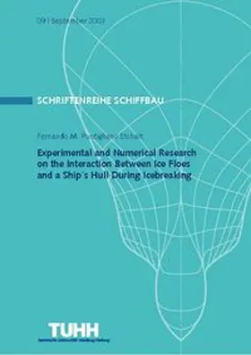 Puntigliano / Fernando | Experimental and Numerical Research on the Interaction between Ice Floes and a Ship's Hull during Icebreaking | Buch | 978-3-89220-622-4 | www.sack.de
