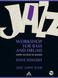 Weigert |  Jazz Workshop for Bass and Drums | Buch |  Sack Fachmedien