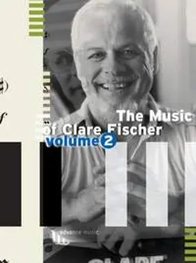  The Music of Clare Fischer | Sonstiges |  Sack Fachmedien