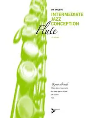 Snidero |  Intermediate Jazz Conception Flute | Sonstiges |  Sack Fachmedien