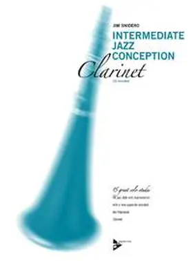 Snidero |  Intermediate Jazz Conception Clarinet | Sonstiges |  Sack Fachmedien
