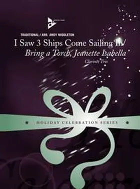  I Saw 3 Ships Come Sailing In / Bring A Torch, Jeanette Isabella | Sonstiges |  Sack Fachmedien