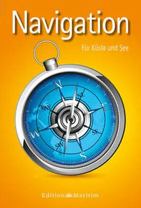 Navigation für Küste und See | Buch | 978-3-89225-687-8 | www.sack.de