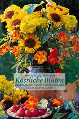 Rau |  Köstliche Blüten | Buch |  Sack Fachmedien