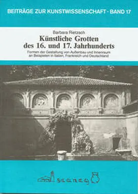 Rietzsch |  Künstliche Grotten des 16. und 17. Jahrhunderts | Buch |  Sack Fachmedien