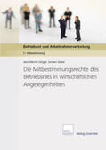 Jünger |  Die Mitbestimmungsrechte des Betriebsrats in wirtschaftlichen Angelegenheiten | Buch |  Sack Fachmedien