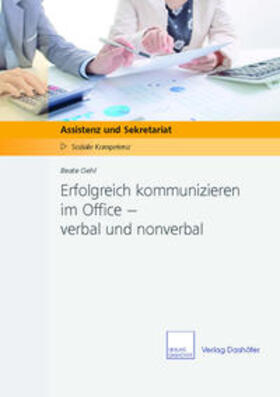 Oehl | Erfolgreich kommunizieren im Office – verbal und nonverbal | Buch | 978-3-89236-180-0 | sack.de