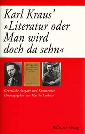 Leubner |  Karl Kraus' »Literatur oder Man wird doch da sehn« | Buch |  Sack Fachmedien