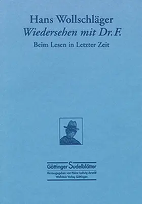 Wollschläger |  Wiedersehen mit Dr. F | Buch |  Sack Fachmedien