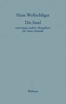 Wollschläger |  Die Insel. Schriften in Einzelausgaben | Buch |  Sack Fachmedien