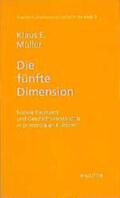 Müller |  Müller, K: Die fünfte Dimension | Buch |  Sack Fachmedien