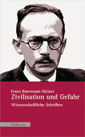Adler / Fardon / Steiner |  Zivilisation und Gefahr | Buch |  Sack Fachmedien