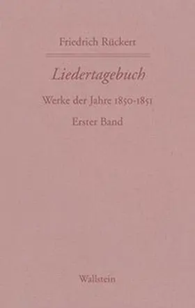 Kreutner / Rückert / Wollschläger |  Liedertagebuch 5/6 1850 - 1851 | Buch |  Sack Fachmedien