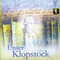 Zimmermann / Klopstock |  Unser Klopstock - Ein lyrisches Stimmenkonzert | Sonstiges |  Sack Fachmedien
