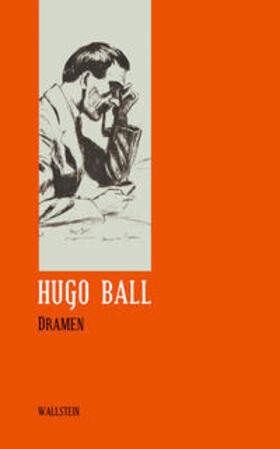 Ball / Faul |  Ball, H: Sämtl. Werke 2/Dramen | Buch |  Sack Fachmedien