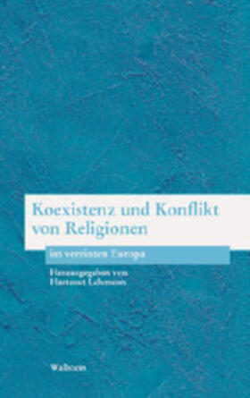 Lehmann |  Koexistenz und Konflikt von Religionen im vereinten Europa | Buch |  Sack Fachmedien