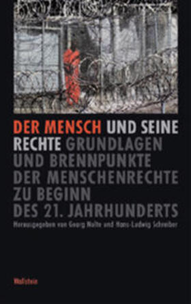 Nolte / Schreiber | Der Mensch und seine Rechte | Buch | 978-3-89244-757-3 | sack.de