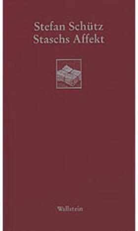 Schütz |  Staschs Affekt | Buch |  Sack Fachmedien