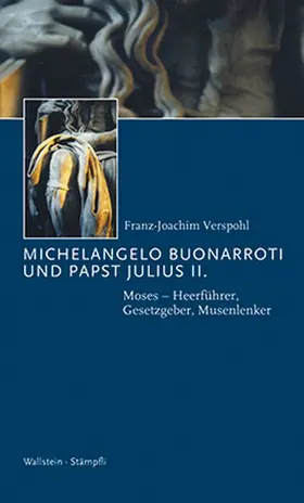 Riklin / Verspohl |  Michelangelo Buonarroti und Papst Julius II | Buch |  Sack Fachmedien