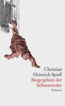 Košenina / Spieß |  Biographien der Selbstmörder | Buch |  Sack Fachmedien