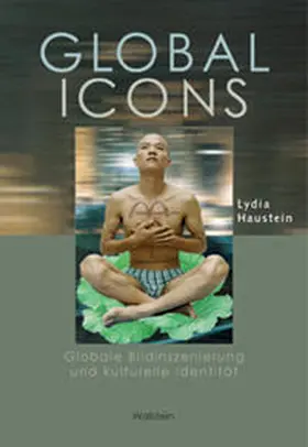 Haustein |  Global Icons | Buch |  Sack Fachmedien