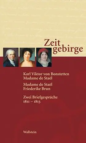 Brun / de Staël / von Bonstetten |  Zeitgebirge | Buch |  Sack Fachmedien