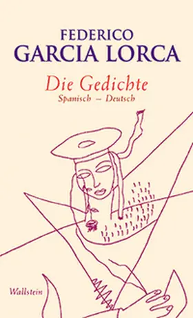 García Lorca / López / Lopez |  Die Gedichte | Buch |  Sack Fachmedien