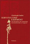 Seebo |  Servitus und Easement | Buch |  Sack Fachmedien
