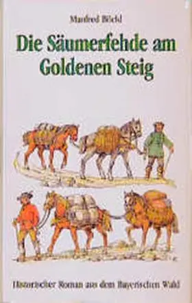 Böckl |  Die Säumerfehde am Goldenen Steig | Buch |  Sack Fachmedien
