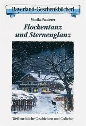 Pauderer |  Flockentanz und Sternenglanz | Buch |  Sack Fachmedien