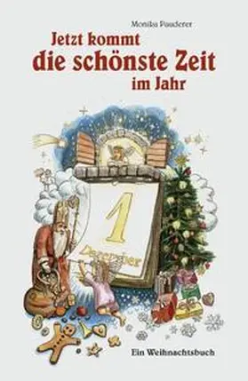 Pauderer |  Jetzt kommt die schönste Zeit | Buch |  Sack Fachmedien