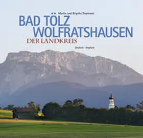 Siepmann |  Bad Tölz-Wolfratshausen-Der Landkreis | Buch |  Sack Fachmedien