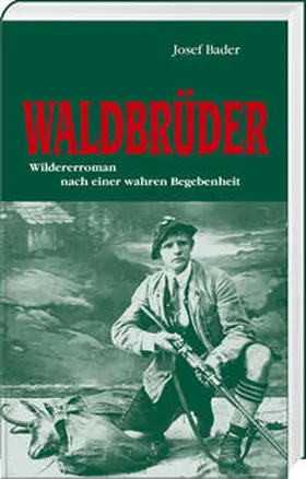 Bader |  Waldbrüder | Buch |  Sack Fachmedien
