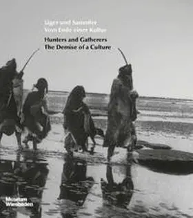 Hammer / Geller-Grimm / Lerp |  Jäger und Sammler - Vom Ende einer Kultur | Buch |  Sack Fachmedien